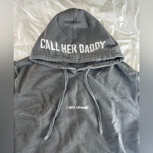 Call Her Daddy hoodie